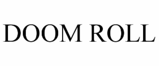 DOOM ROLL