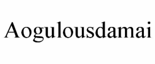 AOGULOUSDAMAI