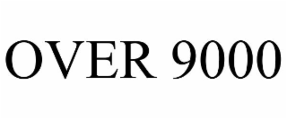 OVER 9000 trademark