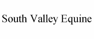 SOUTH VALLEY EQUINE