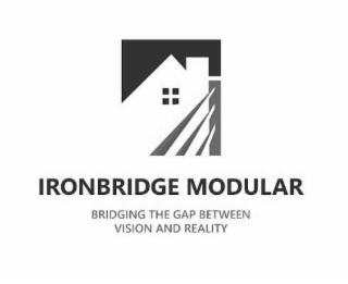 IRONBRIDGE MODULAR BRIDGING THE GAP BETWEEN VISION AND REALITY