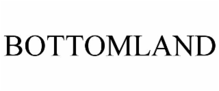 BOTTOMLAND