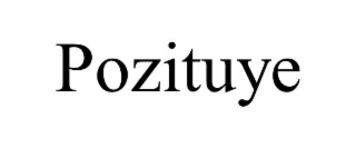POZITUYE