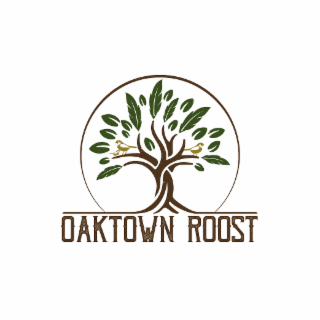 OAKTOWN ROOST