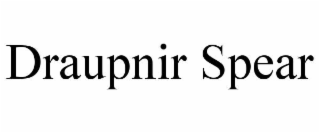 DRAUPNIR SPEAR trademark