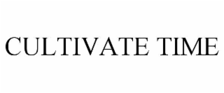 CULTIVATE TIME trademark
