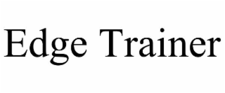 EDGE TRAINER