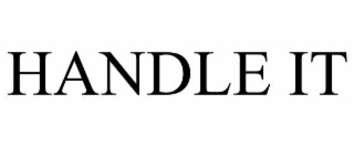 HANDLE IT