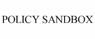 POLICY SANDBOX