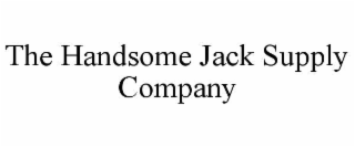 THE HANDSOME JACK SUPPLY COMPANY