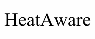 HEATAWARE trademark
