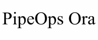 PIPEOPS ORA
