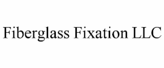 FIBERGLASS FIXATION LLC trademark