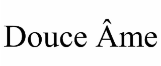 DOUCE ÂME