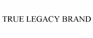 TRUE LEGACY BRAND