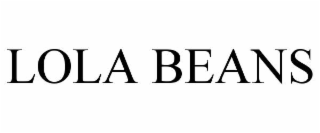 LOLA BEANS