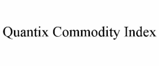QUANTIX COMMODITY INDEX