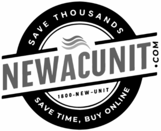 NEWACUNIT.COM 1800-NEW-UNIT SAVE THOUSANDS SAVE TIME, BUY ONLINE
