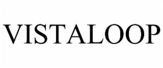 VISTALOOP