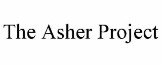 THE ASHER PROJECT