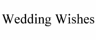 WEDDING WISHES