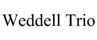 WEDDELL TRIO