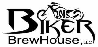 BIKER BREWHOUSE, LLC 2015