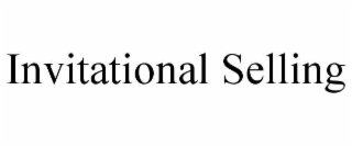 INVITATIONAL SELLING