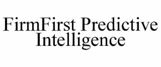 FIRMFIRST PREDICTIVE INTELLIGENCE