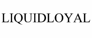 LIQUIDLOYAL