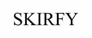 SKIRFY
