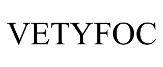 VETYFOC