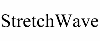STRETCHWAVE