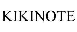KIKINOTE
