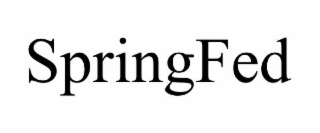SPRINGFED