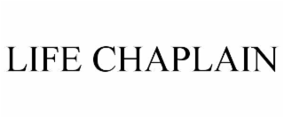 LIFE CHAPLAIN