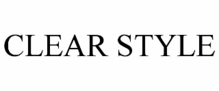 CLEAR STYLE