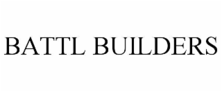 BATTL BUILDERS