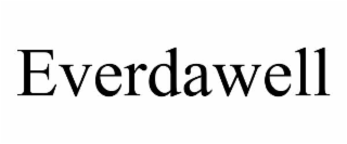 EVERDAWELL trademark