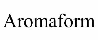 AROMAFORM