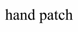 HAND PATCH trademark