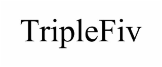 TRIPLEFIV trademark