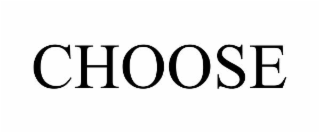 CHOOSE