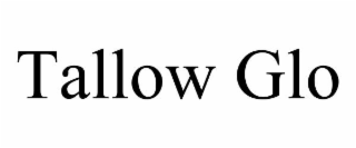 TALLOW GLO