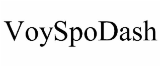 VOYSPODASH