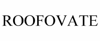 ROOFOVATE
