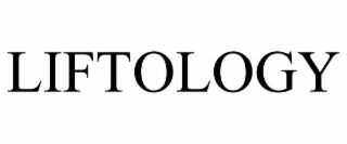 LIFTOLOGY