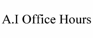 A.I OFFICE HOURS