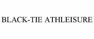 BLACK-TIE ATHLEISURE trademark