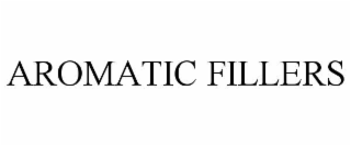 AROMATIC FILLERS